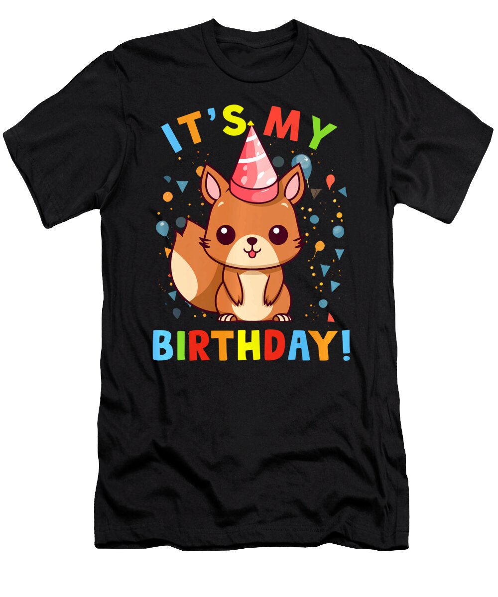 Its My Birthday Squirrel Gifts Hamster Party Girls Boys Thepassionshop T-Shirt